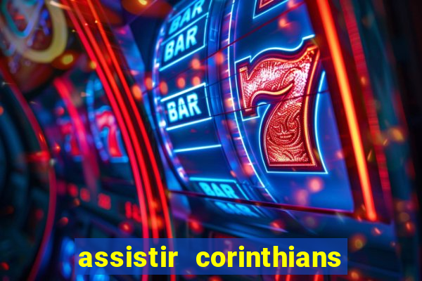 assistir corinthians x palmeiras ao vivo futemax